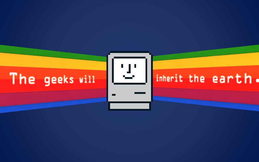 Geeks Will Inherit The Earth